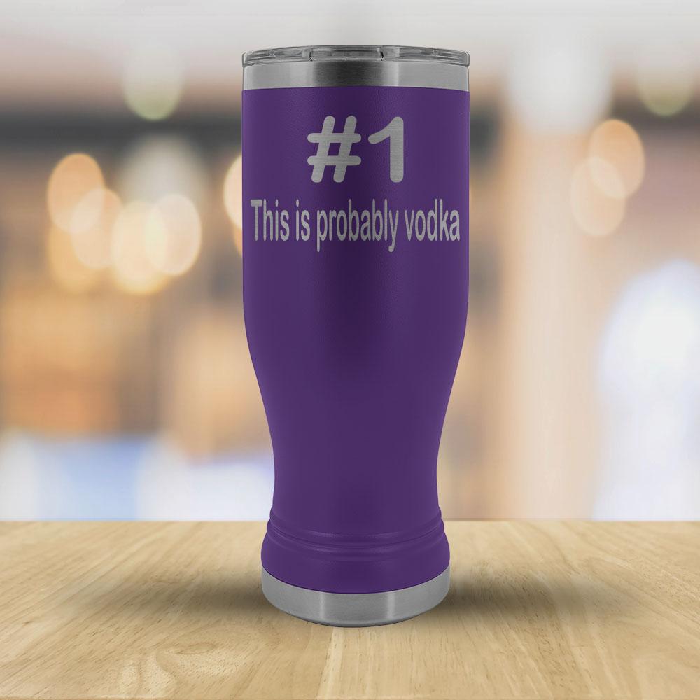 #1 This is probably vodka - 20oz Boho Tumbler-KaboodleWorld