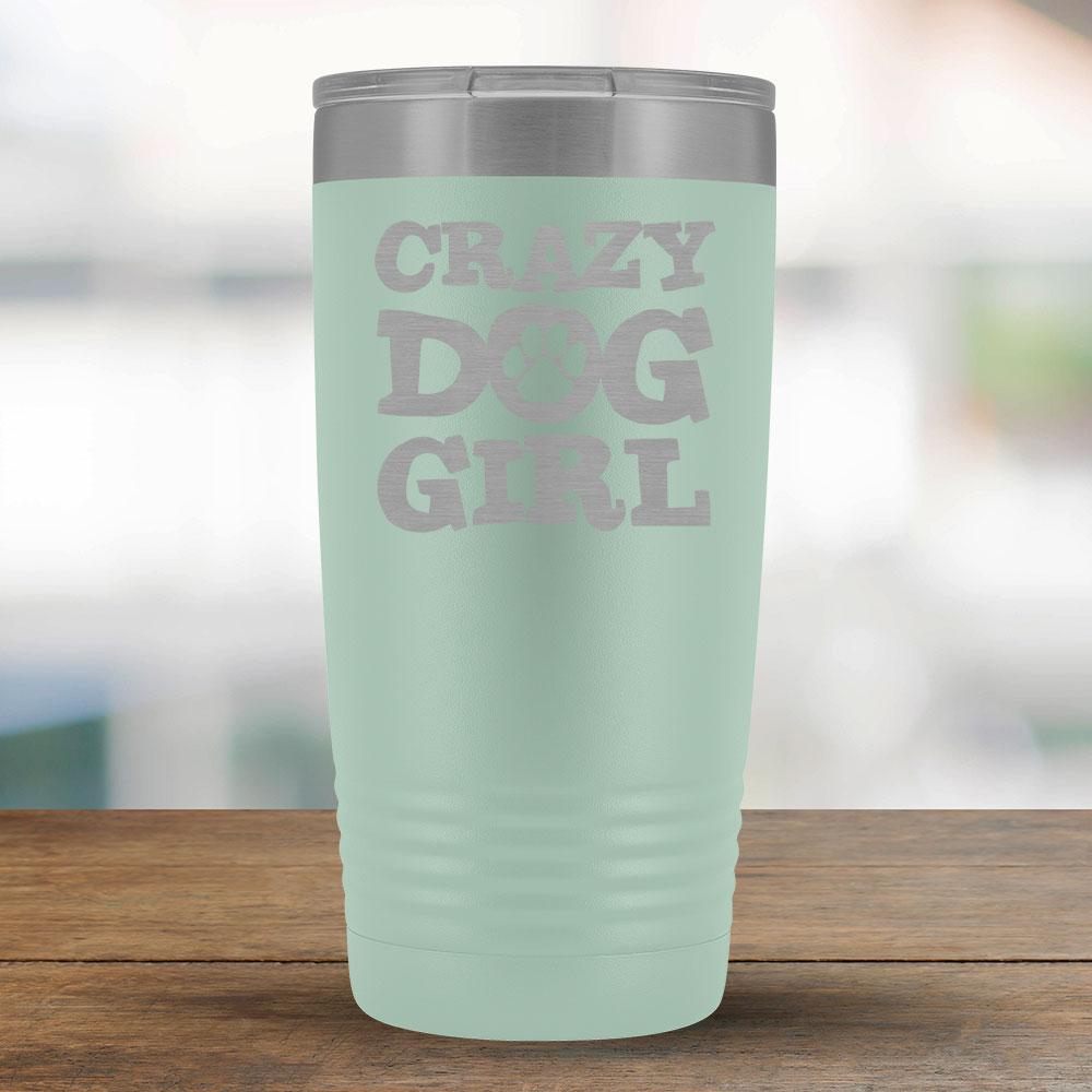 Crazy Dog Girl - 20oz Tumbler-KaboodleWorld