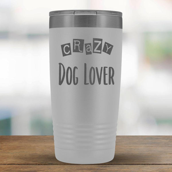 Crazy Dog Lover - 20oz Tumbler-KaboodleWorld