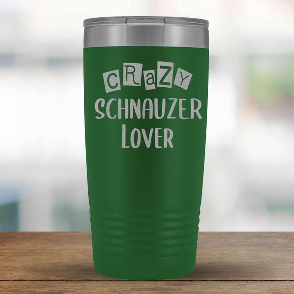 Crazy Schnauzer Lover - 20oz Tumbler-KaboodleWorld