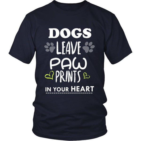 Dogs Leave Paw Prints In Your Heart Unisex Shirt-KaboodleWorld
