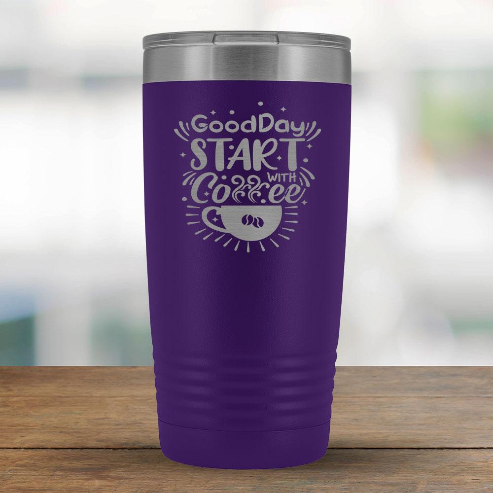 Good Day Start with Coffee - 20oz Tumbler-KaboodleWorld