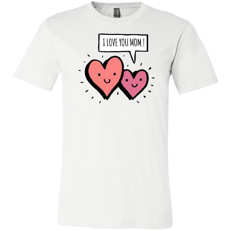 I love you Mom! - Bella + Canvas Unisex Jersey Short-Sleeve T-Shirt-KaboodleWorld