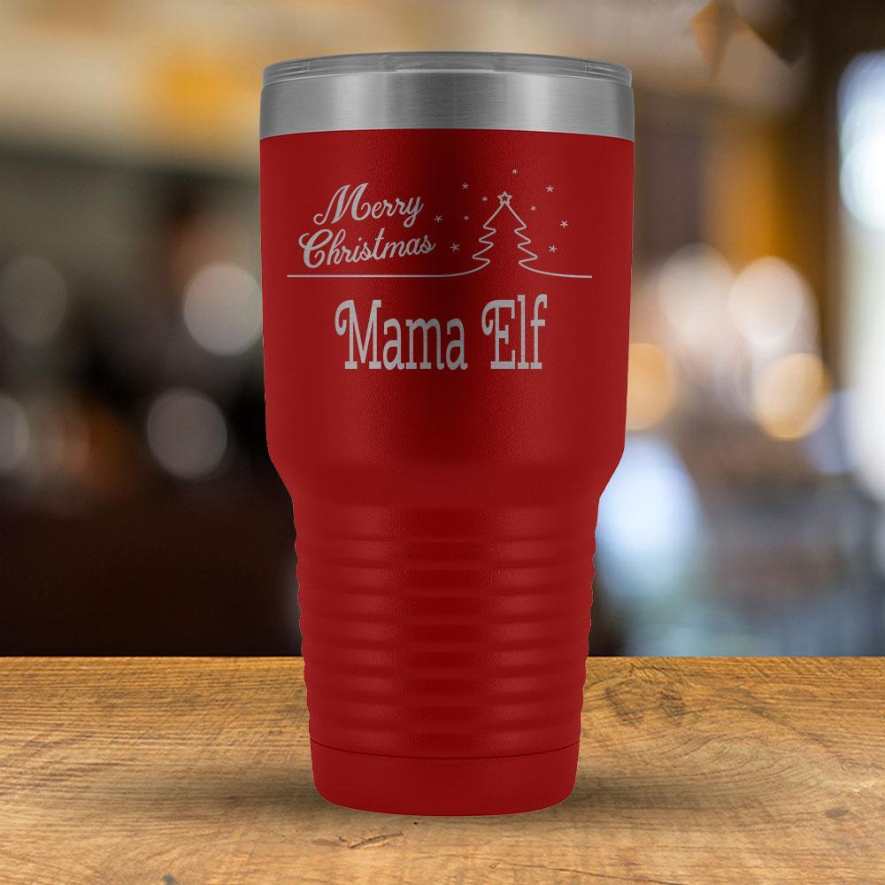 Merry Christmas Mama Elf - 30oz Tumbler-KaboodleWorld