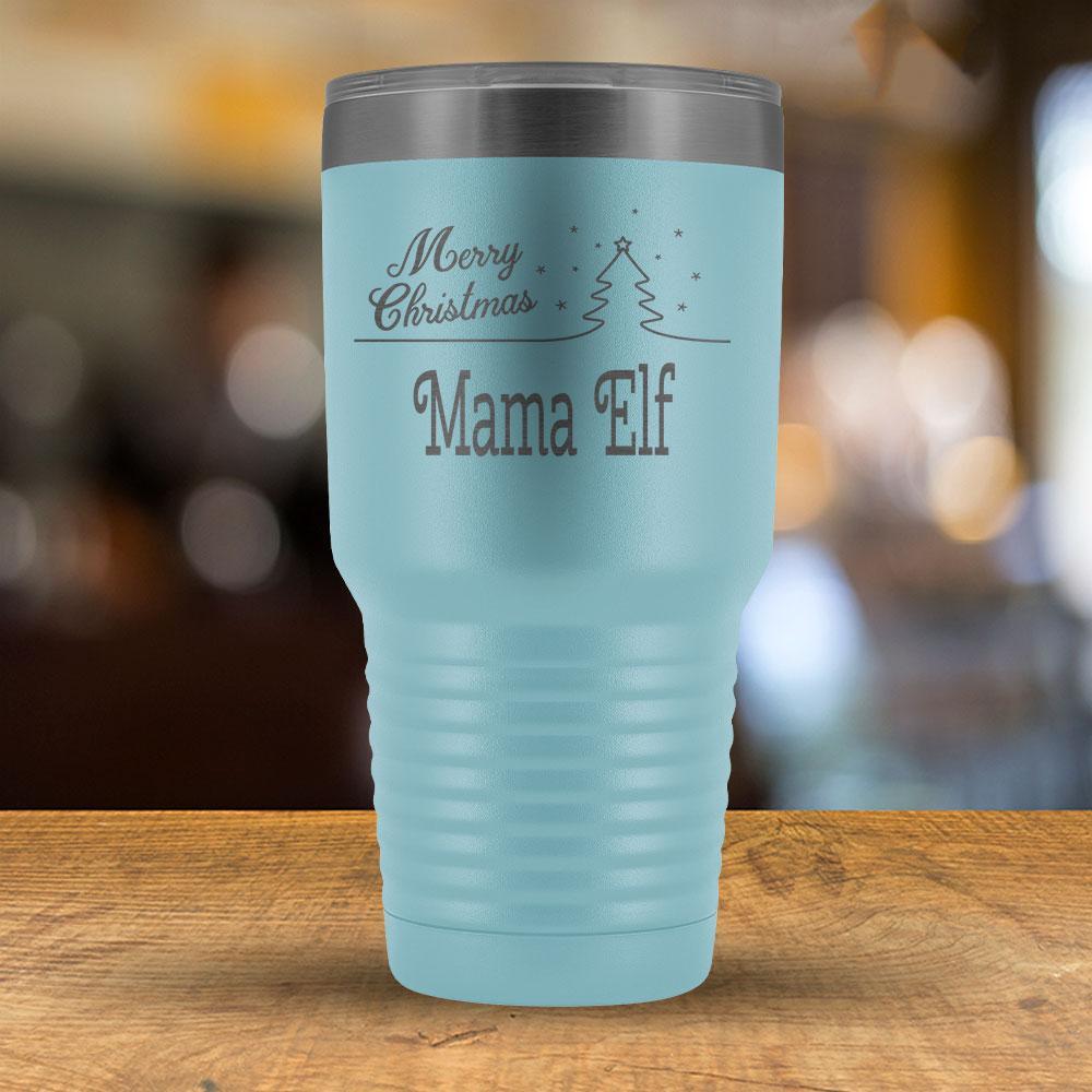 Merry Christmas Mama Elf - 30oz Tumbler-KaboodleWorld