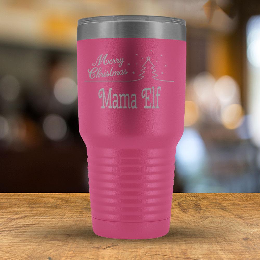 Merry Christmas Mama Elf - 30oz Tumbler-KaboodleWorld