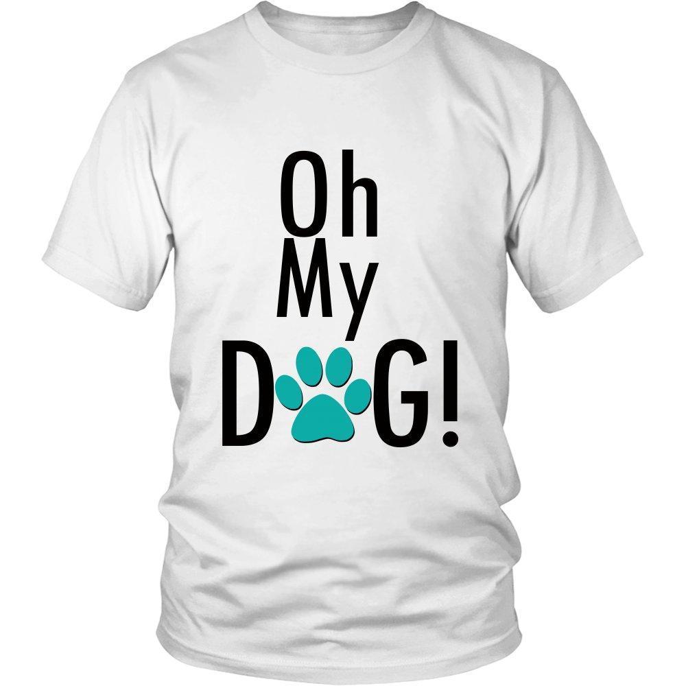 Oh My Dog Unisex Shirt-KaboodleWorld