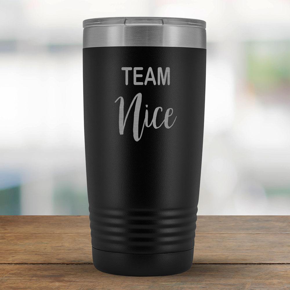Team Nice - 20oz Tumbler-KaboodleWorld