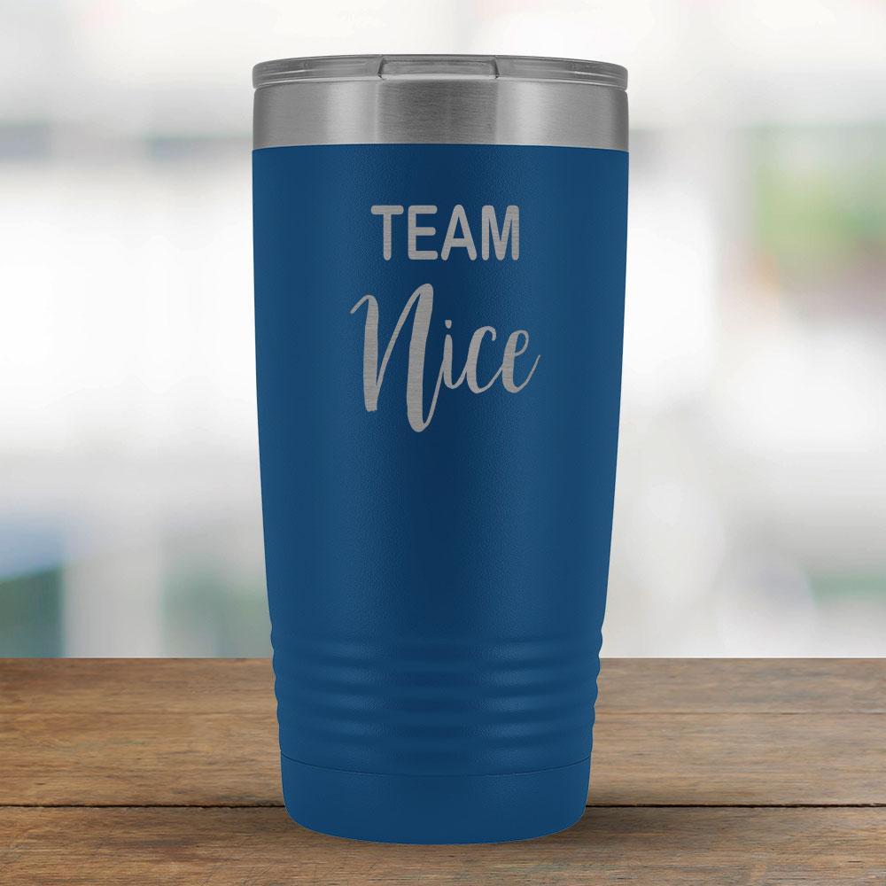 Team Nice - 20oz Tumbler-KaboodleWorld