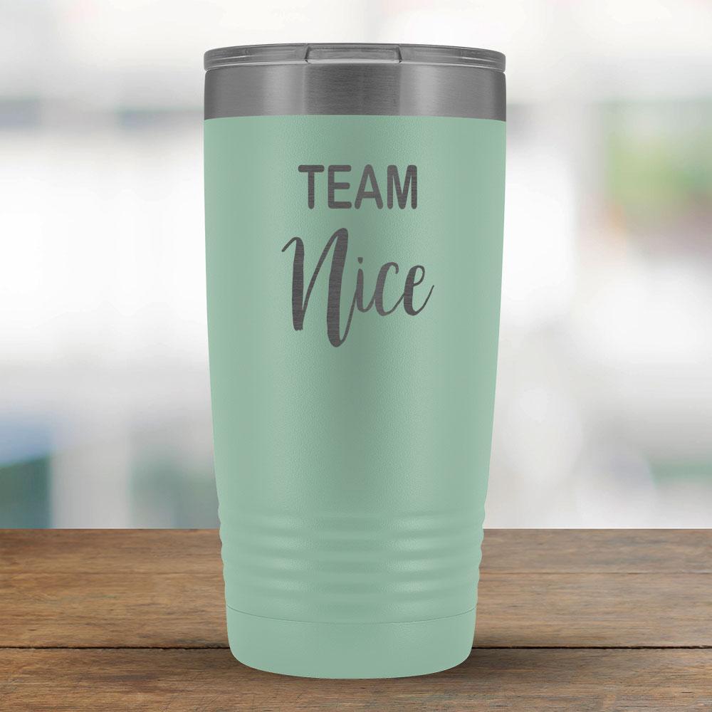 Team Nice - 20oz Tumbler-KaboodleWorld