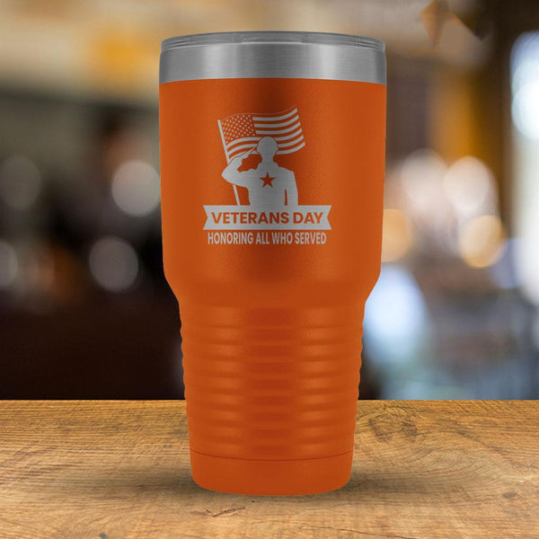 Veterans Day Honoring All Who Served - 30oz Tumbler-KaboodleWorld