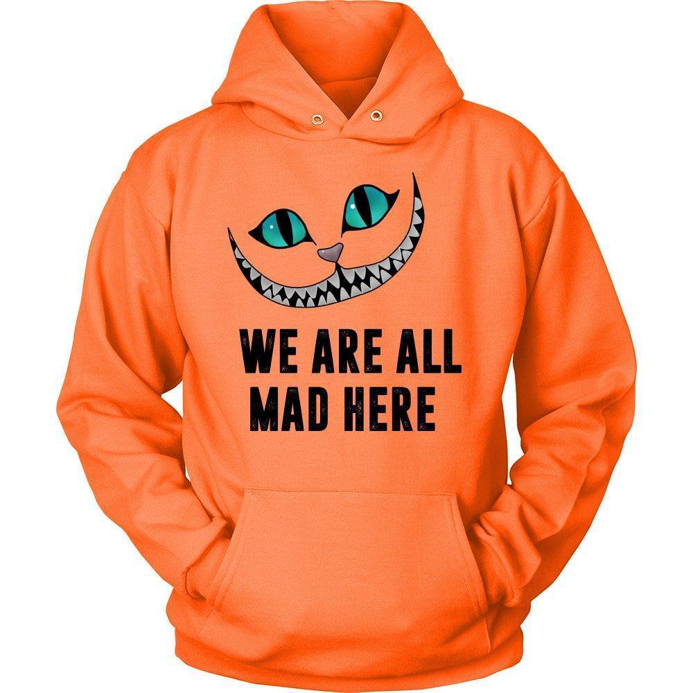 'We Are All Mad Here' Unisex Hoodie-KaboodleWorld