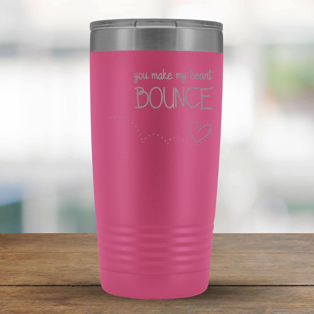 You make my heart bounce - 20oz Tumbler-KaboodleWorld