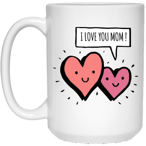 I Love you Mom! 15 oz. White Mug-KaboodleWorld