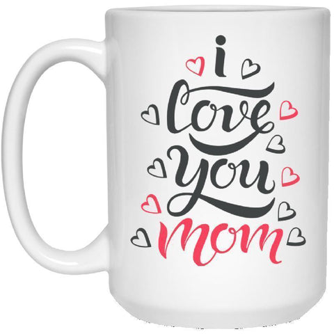 Love You Mom 15 oz. White Mug-KaboodleWorld