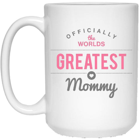 Officially the Worlds Greatest Mommy - 15 oz. White Mug-KaboodleWorld