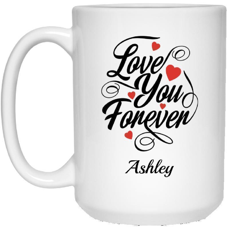 Personalize - Love you Forever 15 oz. White Mug-KaboodleWorld