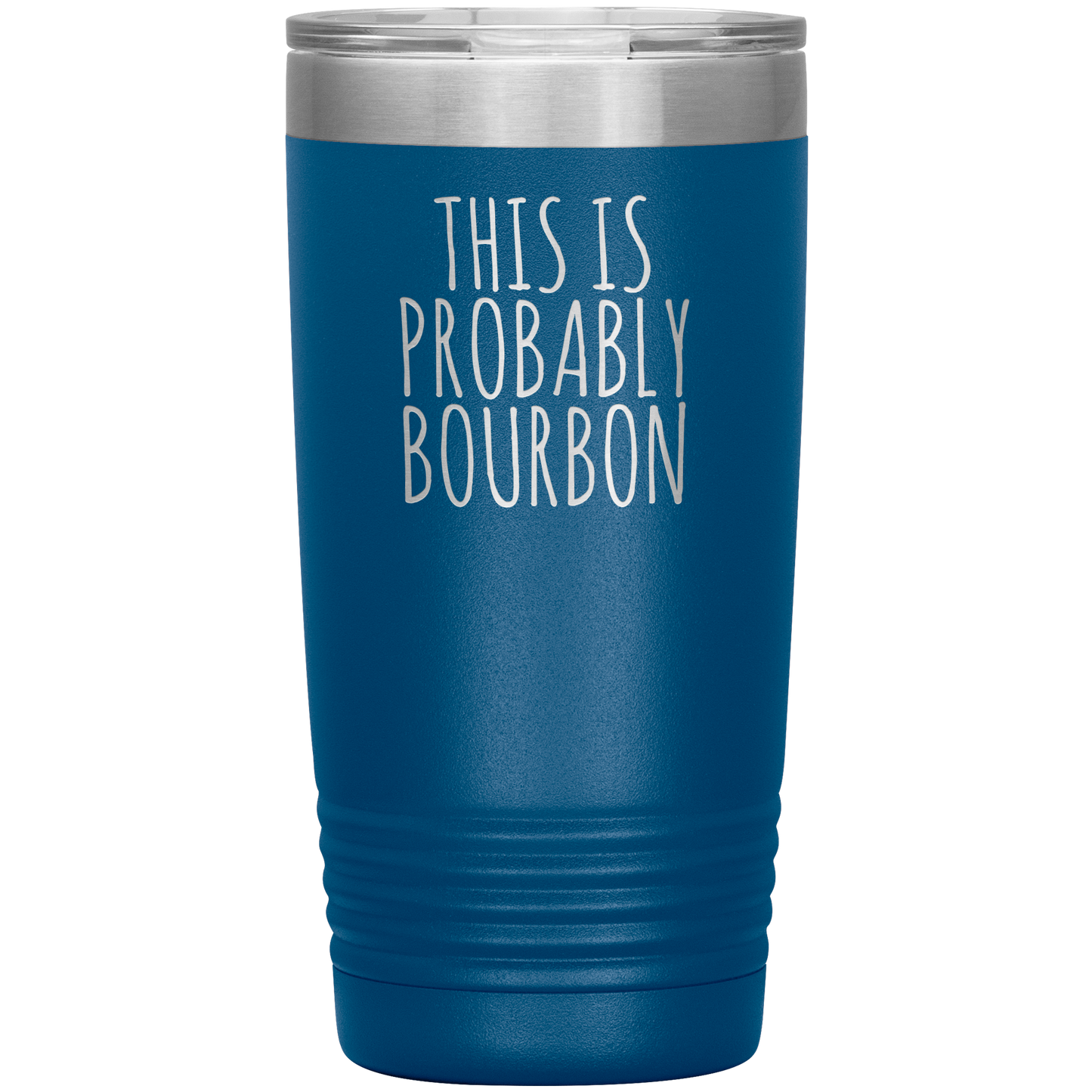 Probably Bourbon 20oz-KaboodleWorld
