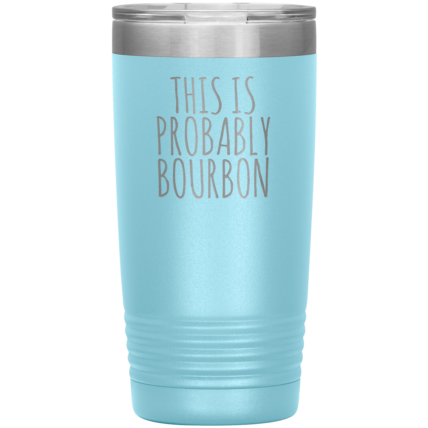 Probably Bourbon 20oz-KaboodleWorld