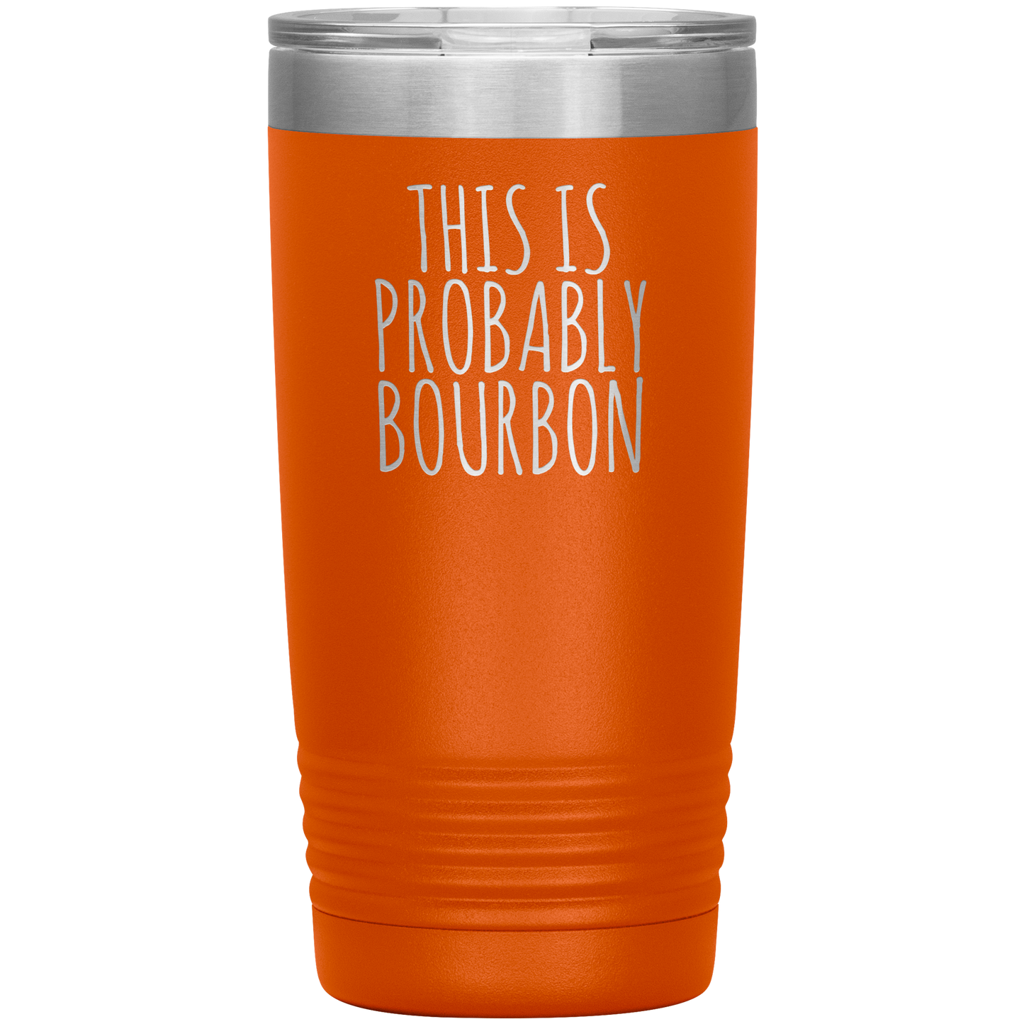 Probably Bourbon 20oz-KaboodleWorld