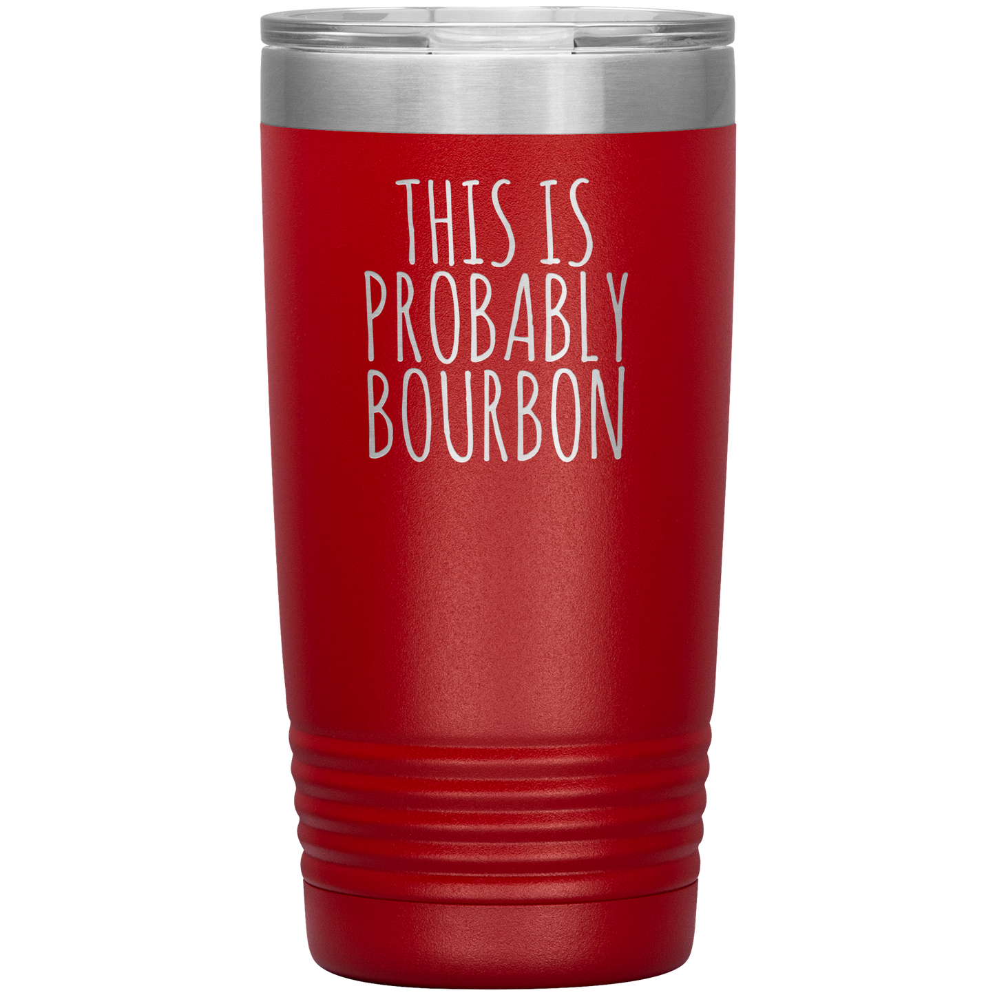 Probably Bourbon 20oz-KaboodleWorld