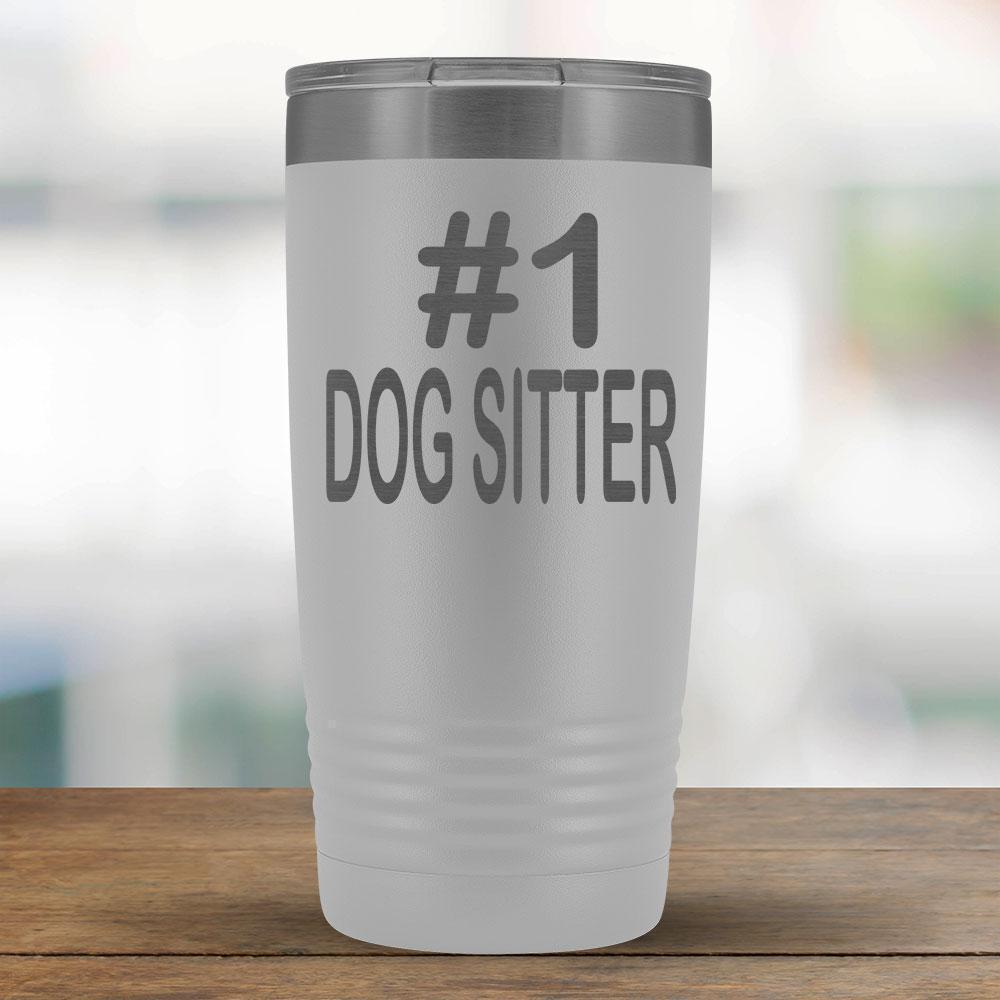 #1 Dog Sitter - 20oz Tumbler-KaboodleWorld