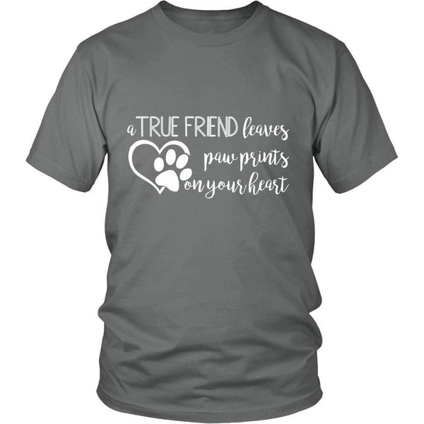 'A True Friend Leaves Paw Prints On Your Heart' T-Shirt-KaboodleWorld