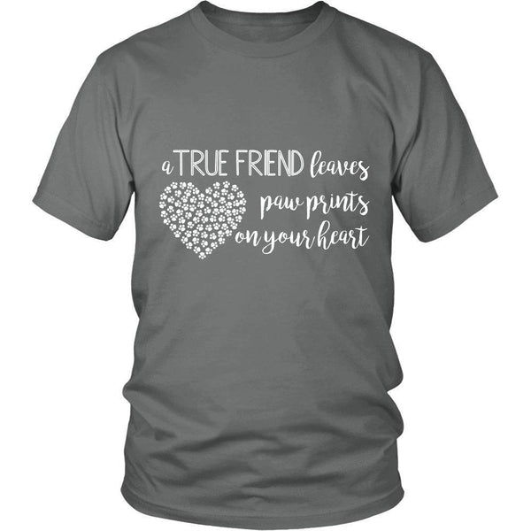 A True Friend leaves Paw Prints On Your Heart T-Shirt-KaboodleWorld