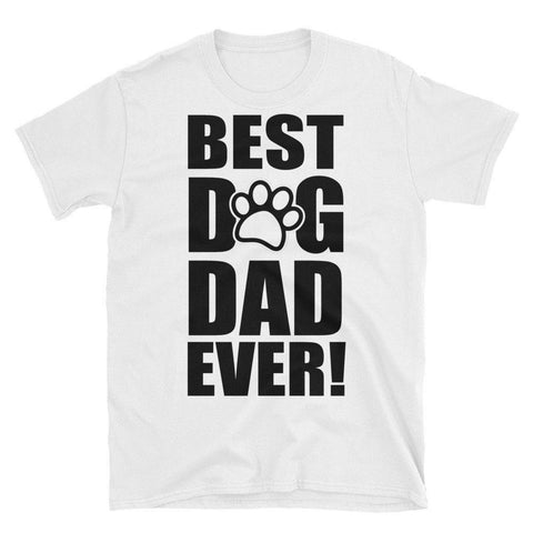 Best Dog Dad Ever! T-Shirt White-KaboodleWorld