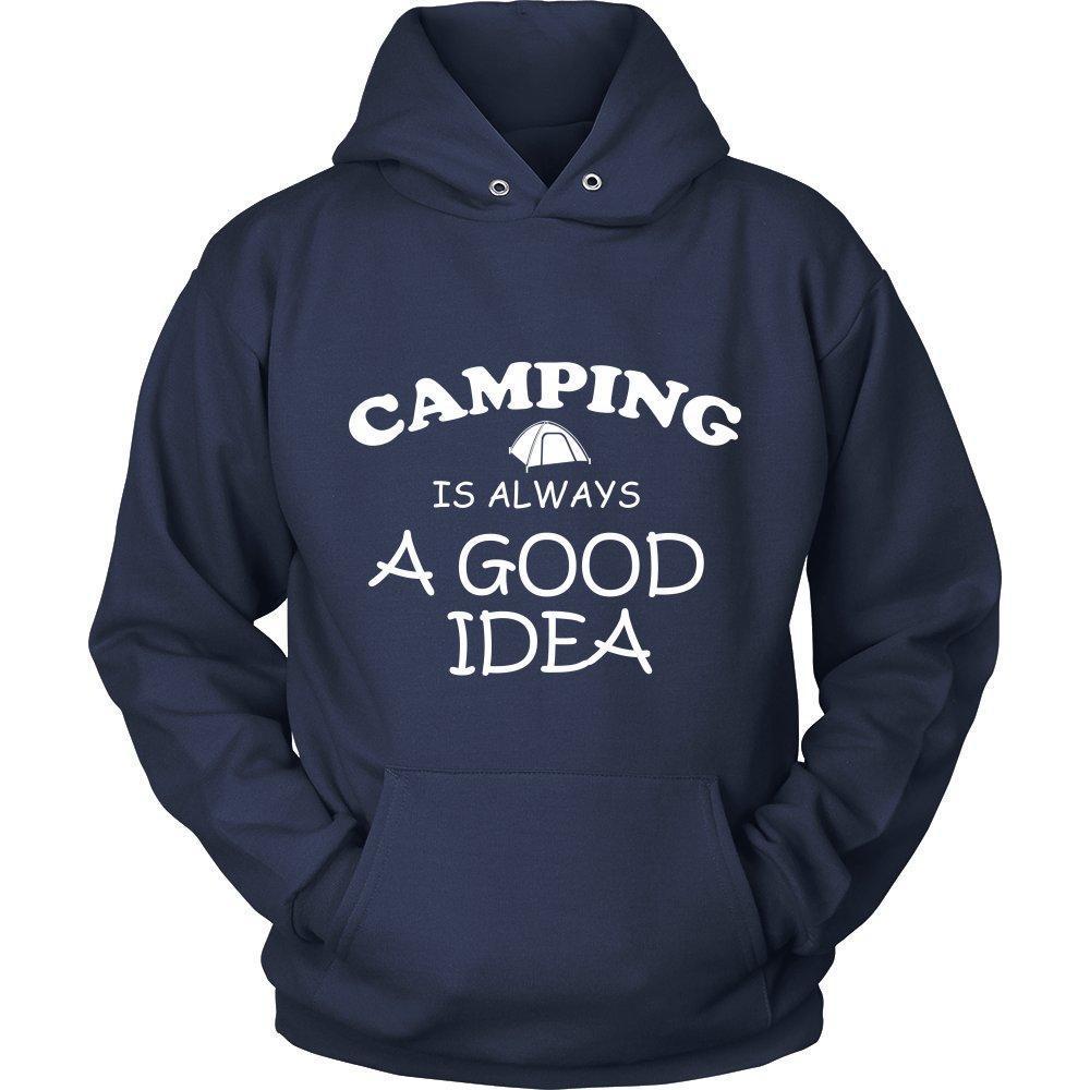 Camping is Always a Good Idea Unisex Hoodie - W-KaboodleWorld