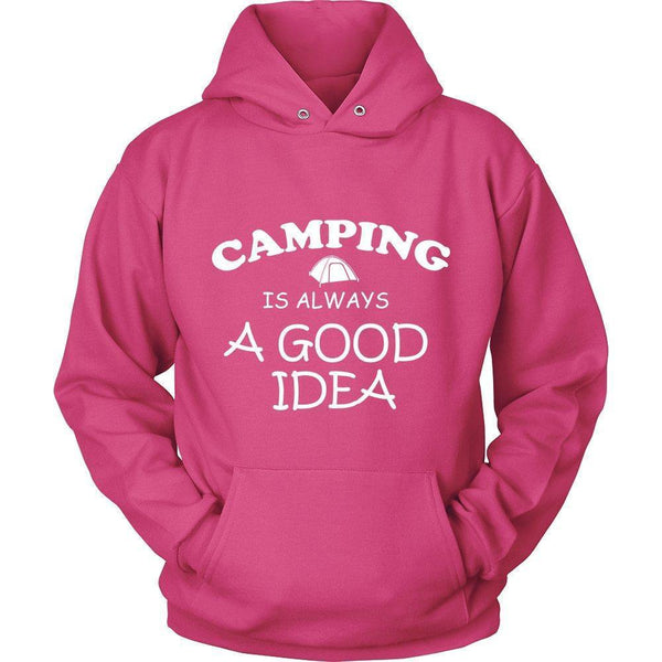 Camping is Always a Good Idea Unisex Hoodie - W-KaboodleWorld