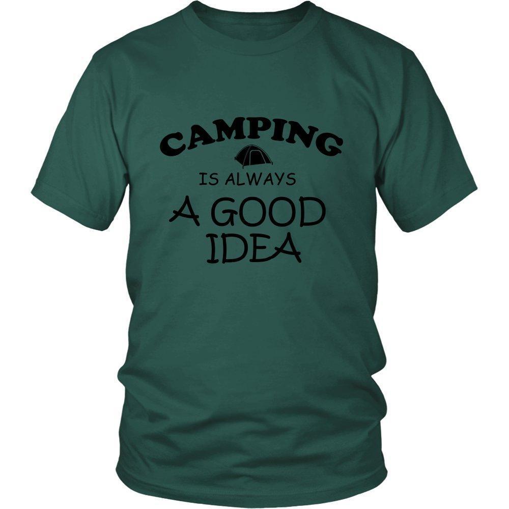 Camping is Always a Good Idea Unisex Shirt - B-KaboodleWorld