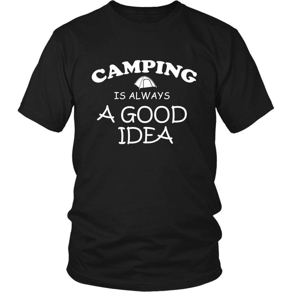 Camping is Always a Good Idea Unisex Shirt - W-KaboodleWorld