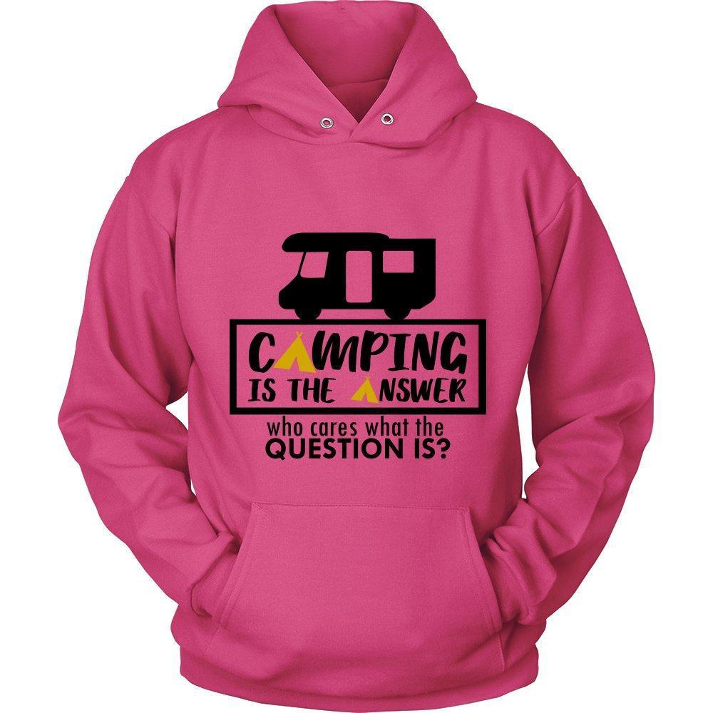 Camping is the Answer Who Cares What the Question Is Unisex Hoodie-KaboodleWorld