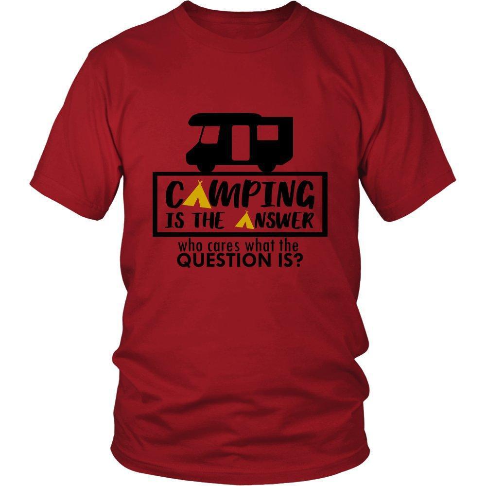 Camping is the Answer Who Cares What the Question Is Unisex Shirt-KaboodleWorld