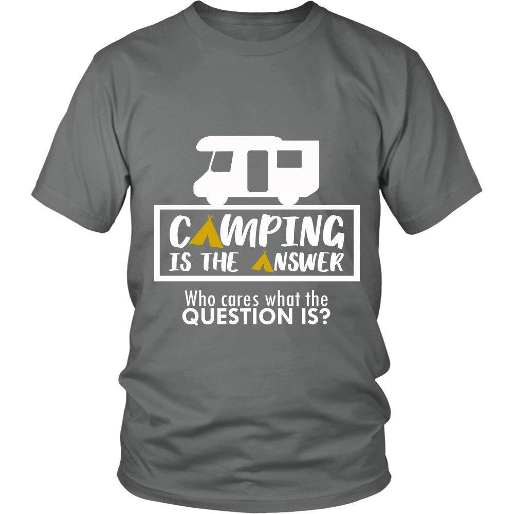 Camping is the Answer Who Cares What the Question Is Unisex Shirt-KaboodleWorld