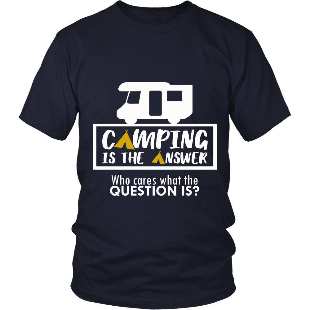 Camping is the Answer Who Cares What the Question Is Unisex Shirt-KaboodleWorld