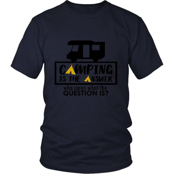 Camping is the Answer Who Cares What the Question Is Unisex Shirt-KaboodleWorld