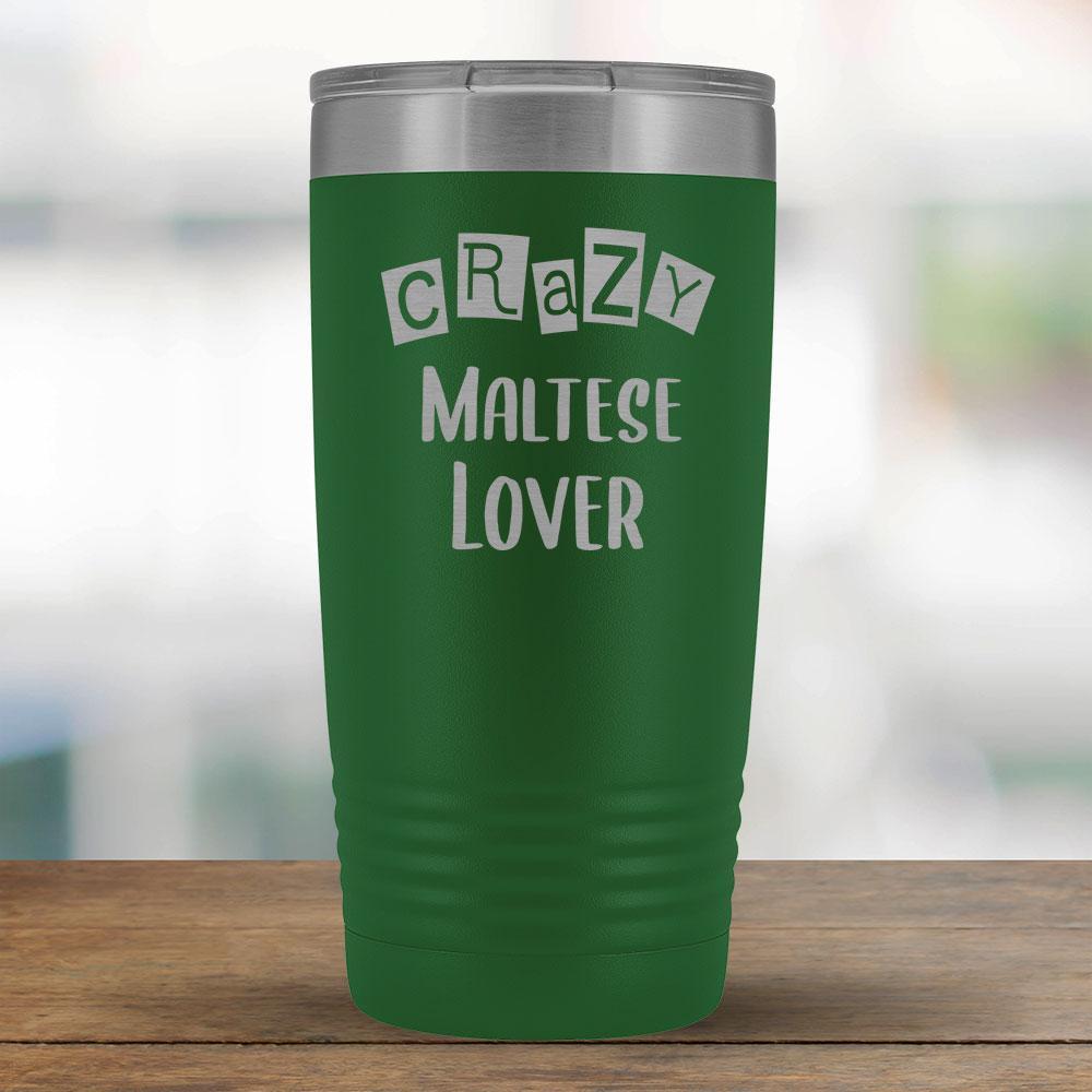 Crazy Maltese Lover - 20oz Tumbler-KaboodleWorld