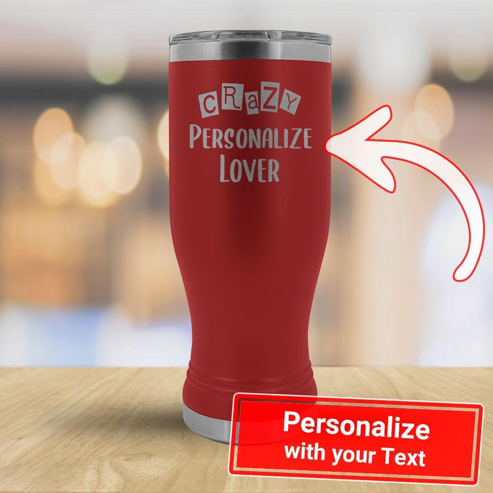 Crazy PERSONALIZE Lover - 20oz Boho Tumbler-KaboodleWorld