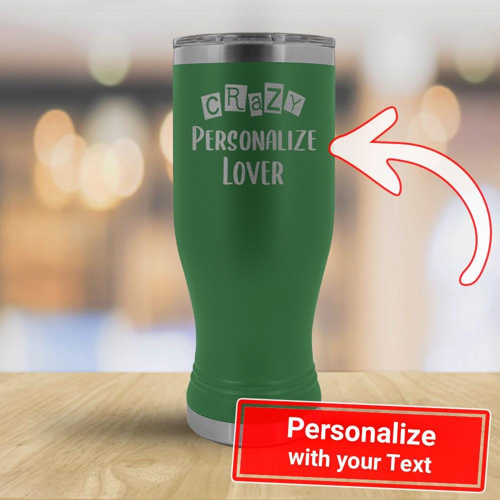 Crazy PERSONALIZE Lover - 20oz Boho Tumbler-KaboodleWorld