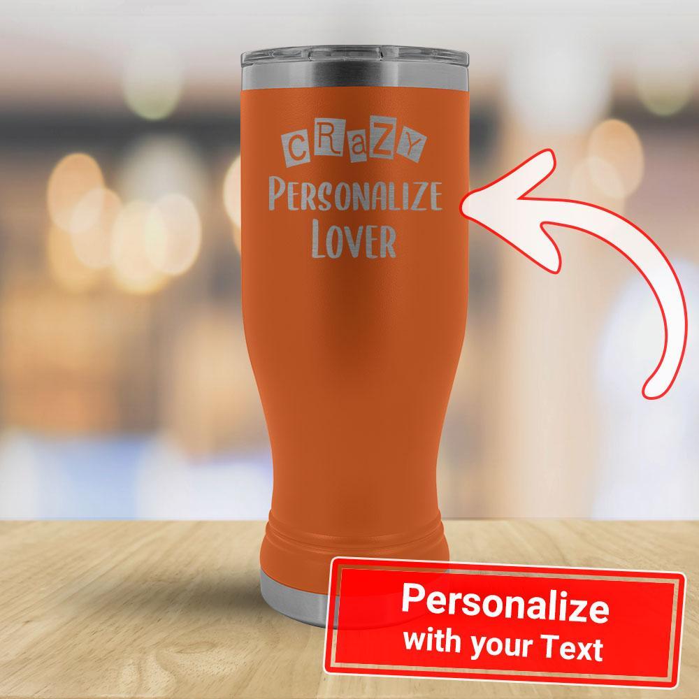 Crazy PERSONALIZE Lover - 20oz Boho Tumbler-KaboodleWorld