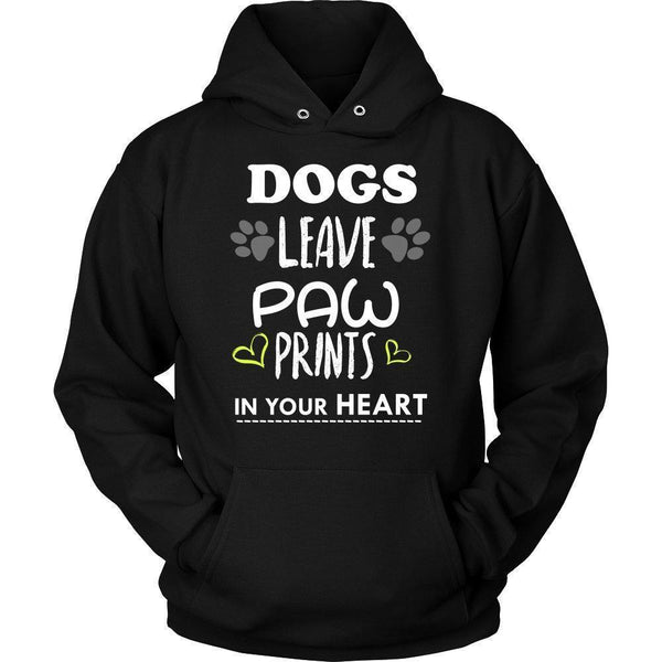 Dogs Leave Paw Prints In Your Heart Unisex Hoodie-KaboodleWorld