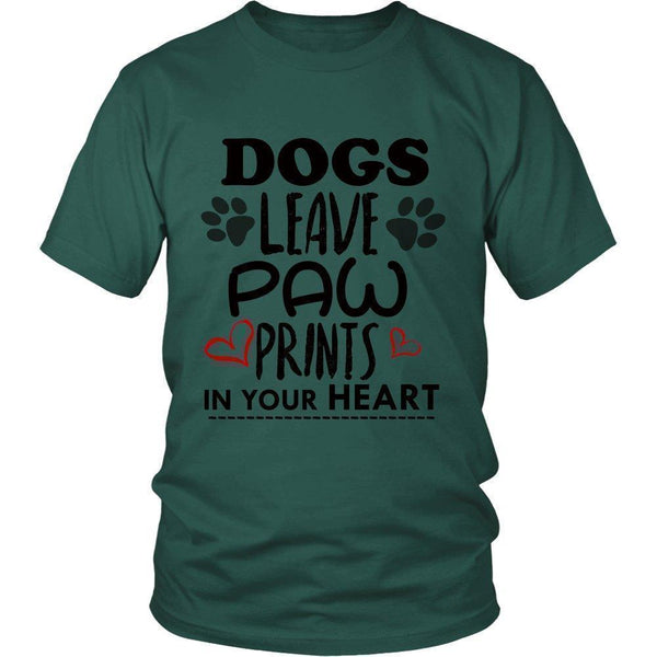 Dogs Leave Paw Prints In Your Heart Unisex Shirt-KaboodleWorld