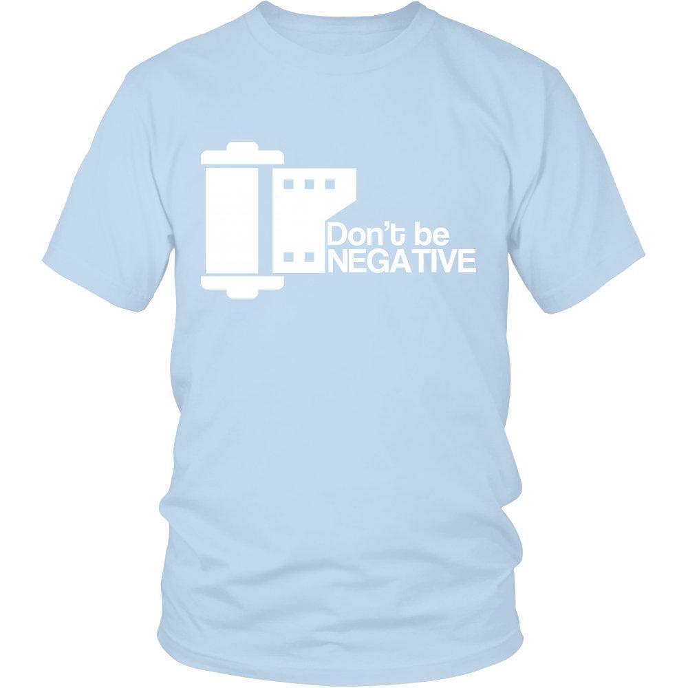 'Don't Be Negative' Unisex T-Shirt-KaboodleWorld