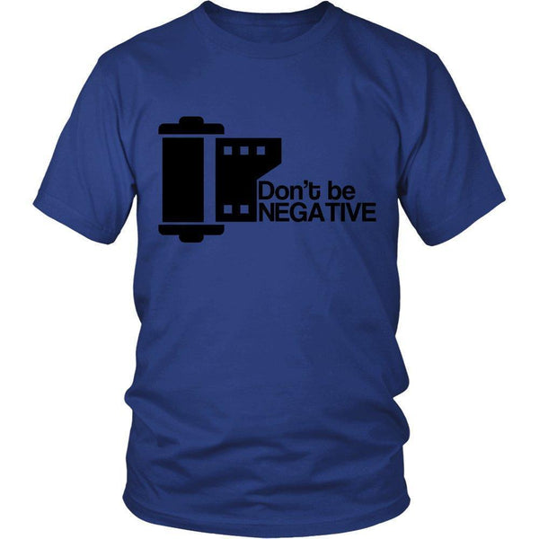 'Don't Be Negative' Unisex T-Shirt-KaboodleWorld