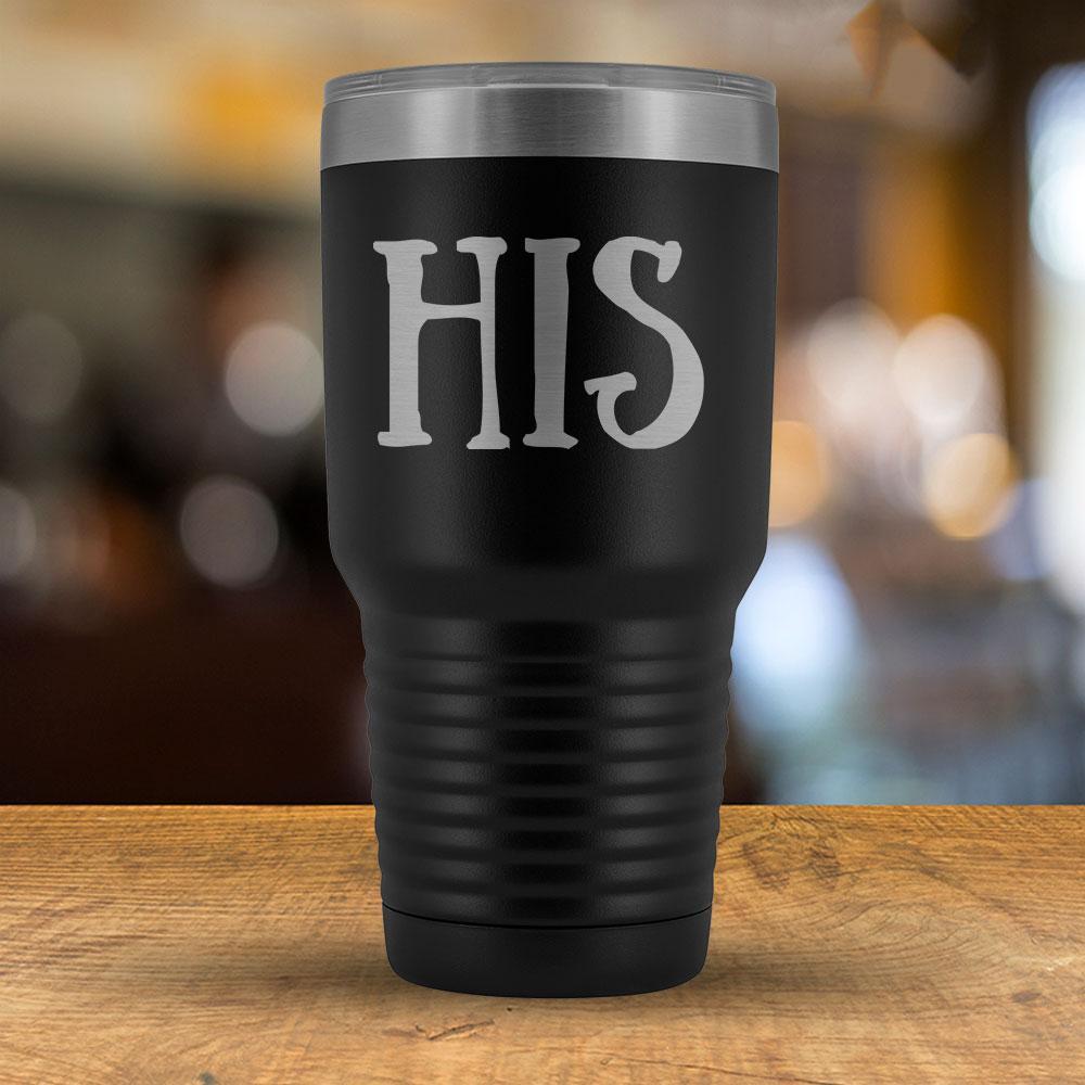 His - 30oz Tumbler-KaboodleWorld