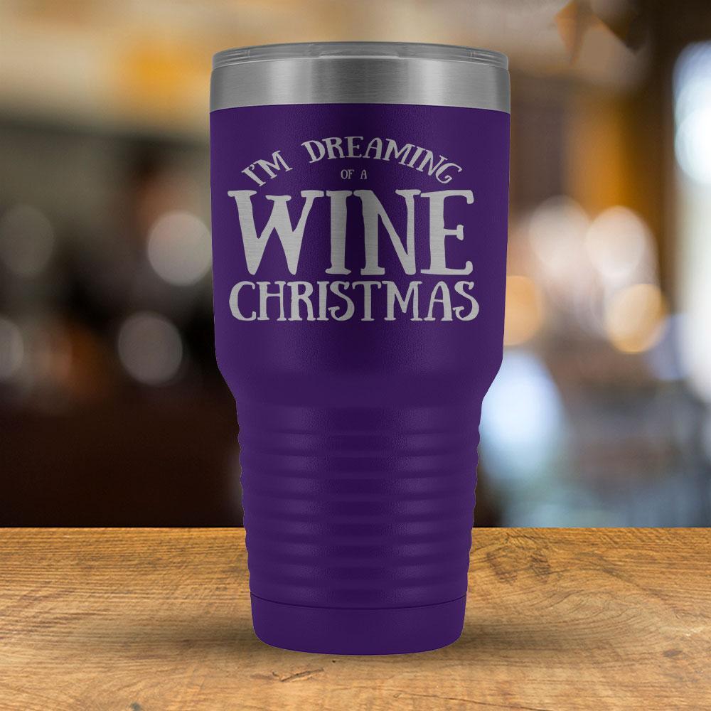 I'm Dreaming of a Wine Christmas - 30oz Tumbler-KaboodleWorld