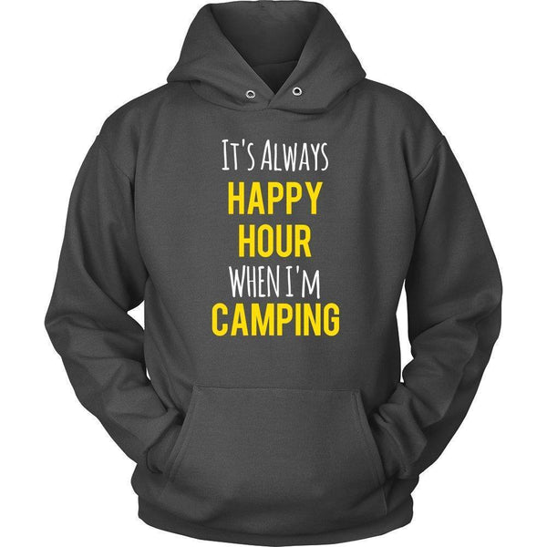 'It Is Always Happy Hour When I'm Camping' Unisex Hoodie-KaboodleWorld