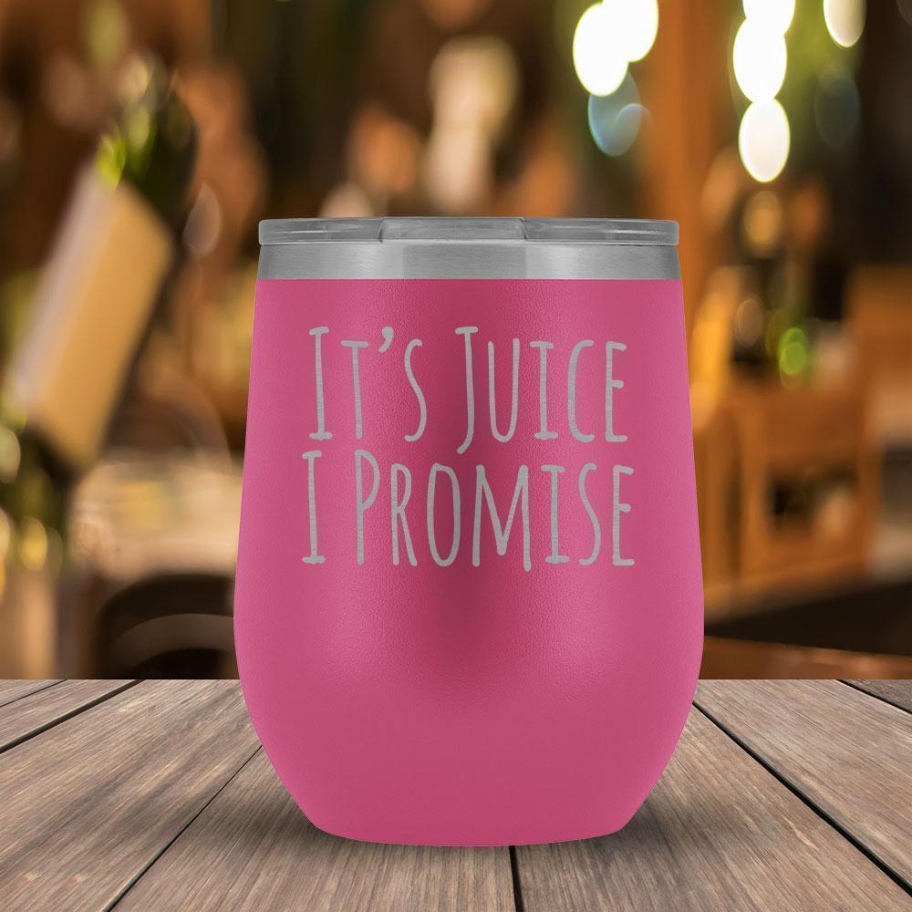 It's Juice I Promise - Wine Tumbler-KaboodleWorld